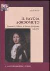 Il savoia sordomuto. Emanuele Filiberto di Savoia Carignano 1628-1709