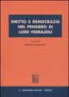 Diritto e democrazia nel pensiero di Luigi Ferrajoli