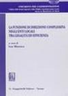 La funzione di direzione complessiva negli enti locali tra legalità ed efficienza. Atti del Convegno (Bologna, 4 febbraio 2011)