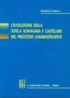 L'evoluzione della tutela sommaria e cautelare nel processo amministrativo