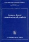 Conferenza di servizi e amministrazione della complessità