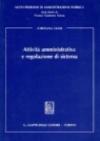 Attività amministrativa e regolazione di sistema