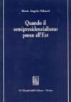 Quando il semipresidenzialismo passa all'Est