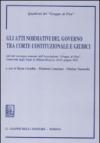 Gli atti normativi del governo tra Corte costituzionale e giudici. Atti del convegno annuale dell'Associazione 