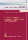 La nuova disciplina sostanziale e processuale dei licenziamenti