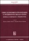 Crisi economico-finanziaria e intervento dello Stato. Modelli comparati e prospettive