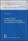 Le preclusioni nel processo ordinario di cognizione in tribunale