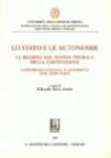 Lo Stato e le autonomie. Le regioni nel nuovo titolo V della Costituzione. L'esperienza italiana a confronto con altri paesi