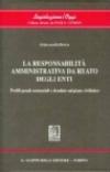 La responsabilità amministrativa da reato degli enti. Profili penali sostanziali e ricadute sul piano civilistico