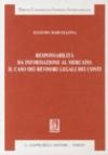 Responsabilità da informazione al mercato: il caso dei revisori legali dei conti