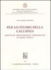 Per lo studio della calumnia. Aspetti di «deontologia» processuale in Roma antica