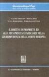 Il diritto di proprietà ed alla vita privata e familiare nella giurisprudenza della Corte europea