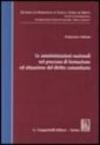 Le amministrazioni nazionali nel processo di formazione ed attuazione del diritto comunitario