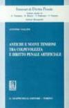 Antiche e nuove tensioni tra colpevolezza e diritto penale artificiale