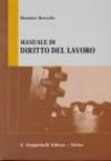 Manuale di diritto del lavoro. Mercato del lavoro e rapporti di lavoro