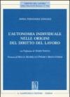 L'autonomia individuale nelle origini del diritto del lavoro