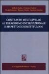 Contrasto multilivello al terrorismo internazionale e rispetto dei diritti umani