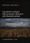 Lineamenti sociologici delle prospettive alimentari nelle dinamiche globali