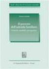 Il governo dell'azienda familiare. Criticità, modelli e prospettive