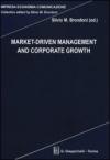 Market-driven management and corporate growth