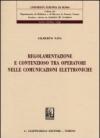 Regolamentazione e contenzioso tra operatori nelle comunicazioni elettroniche