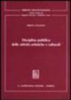 Disciplina pubblica delle attività artistiche e culturali