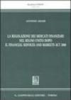 La regolazione dei mercati finanziari nel Regno Unito dopo il Financial Services and Markets ACT 2000