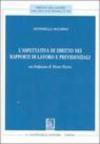 L'aspettativa di diritto nei rapporti di lavoro e previdenziali