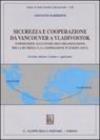 Sicurezza e cooperazione da Vancouver a Vladivostok. Introduzione allo studio dell'organizzazione per la sicurezza e la cooperazione in Europa (OSCE)