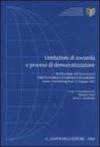 Limitazioni di sovranità e processi di democratizzazione. Atti del Convegno dell'Associazione pubblico comparato ed europeo (Teramo, 27-28 giugno 2003)
