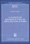 La pluralità dei meccanismi di tutela dei diritti dell'uomo in Europa