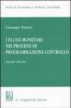 I flussi monetari nei processi di programmazione-controllo