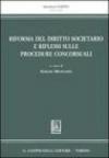 Riforma del diritto societario e riflessi sulle procedure concorsuali