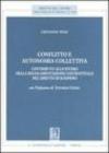 Conflitto e autonomia collettiva. Contributo allo studio della regolamentazione contrattuale del diritto di sciopero