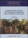 La responsabilità politica nell'era del maggioritario e nella crisi della statualità