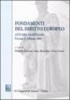 Fondamenti del diritto europeo. Atti del Convegno (Ferrara, 27 febbraio 2004)