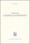 Studi sui controlli amministrativi
