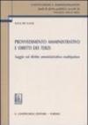 Provvedimento amministrativo e diritti dei terzi. Saggio sul diritto amministrativo multipolare