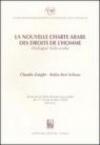 La nouvelle charte arabe des droits de l'homme. Dialogue italo-arabe. Actes de la Table ronde italo-arabe (Messina, 17-18 décembre 2004)