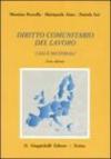 Diritto comunitario del lavoro. Casi e materiali (1999-2005). Con CD-ROM