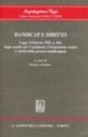 Handicap e diritto. Legge 5 febbraio 1992 n. 104, legge quadro per l'assistenza, l'integrazione sociale e i diritti delle persone handicappate