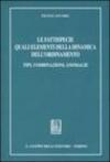 Le fattispecie quali elementi della dinamica dell'ordinamento. Tipi, combinazioni, anomalie