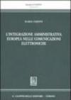 L'integrazione amministrativa europea nelle comunicazioni elettroniche
