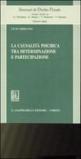 La causalità psichica tra determinazione e partecipazione