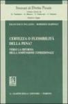 Certezza o flessibilità della pena? Verso la riforma della sospensione condizionale