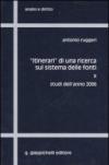 «Itinerari» di una ricerca sul sistema delle fonti: 10