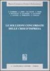 Le soluzioni concordate delle crisi d'impresa