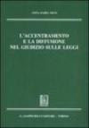 L'accentramento e la diffusione nel giudizio sulle leggi