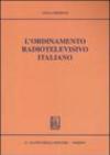 L'ordinamento radiotelevisivo italiano