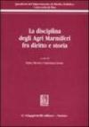 La disciplina degli agri marmiferi fra diritto e storia